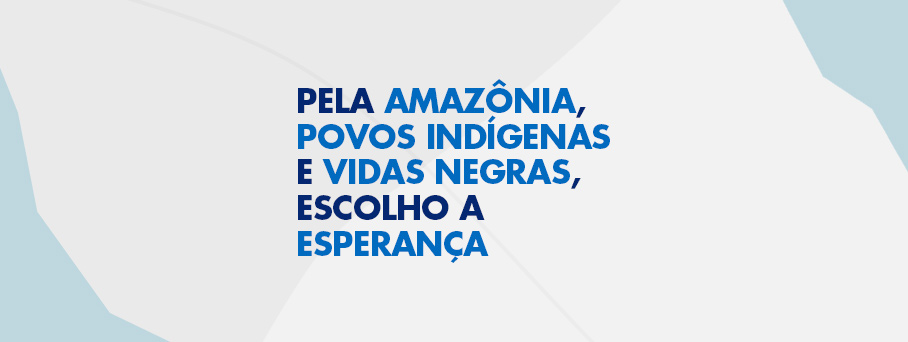 Pela Amazônia, povos indígenas e vidas negras, escolho a esperança